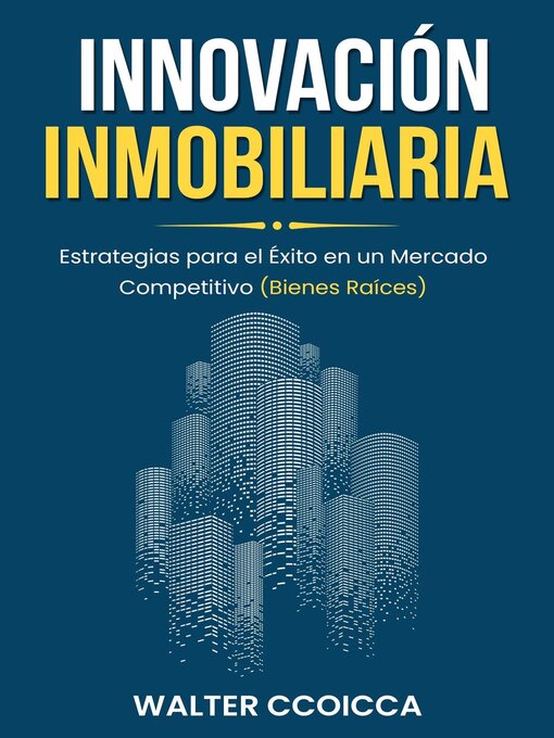 Title details for Innovación inmobiliaria by Walter Ccoicca - Available